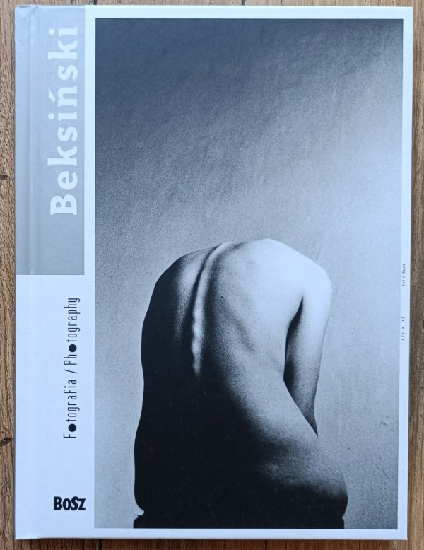 Zdzisław Beksiński / Fotografia Photography / BOSZ