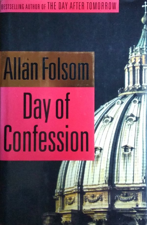 Allan Folsom • Day of Confession 