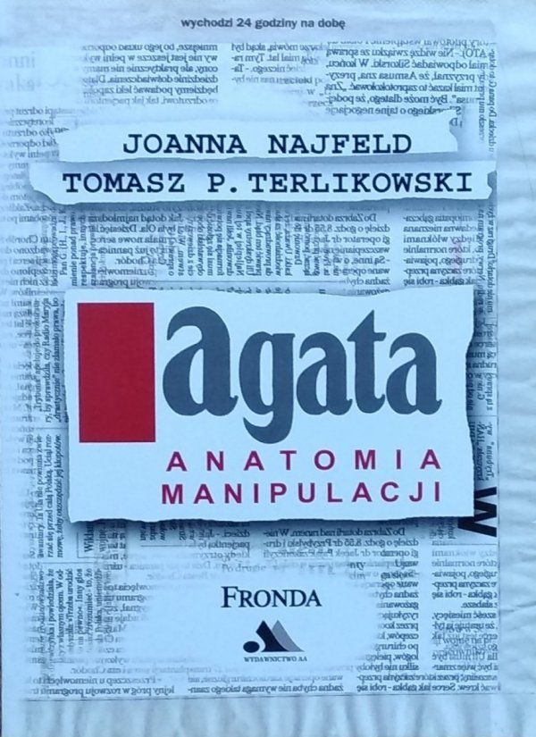 Joanna Najfeld, Tomasz P. Terlikowski • Agata. Anatomia Manipulacji