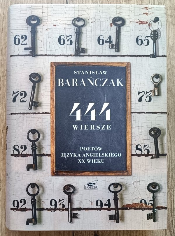 Stanisław Barańczak 444 wiersze poetów języka angielskiego XX wieku