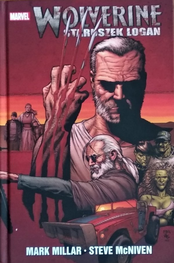 Mark Millar • Wolverine. Staruszek Logan