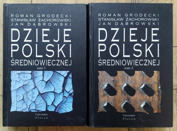 Roman Grodecki, Stanisław Zachorowski, Jan Dąbrowski Dzieje Polski średniowiecznej [komplet]