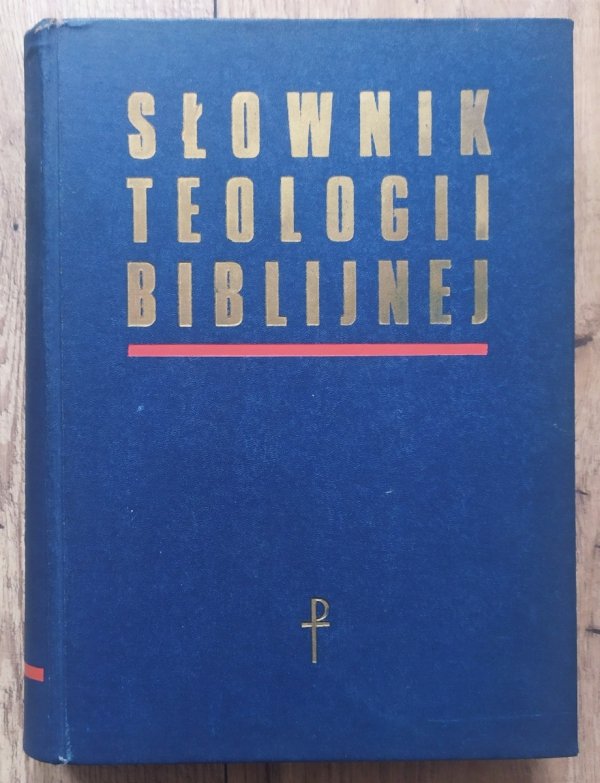 Xavier Leon-Dufour Słownik teologii biblijnej