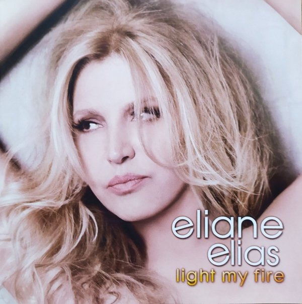 Eliane Elias Light my Fire CD