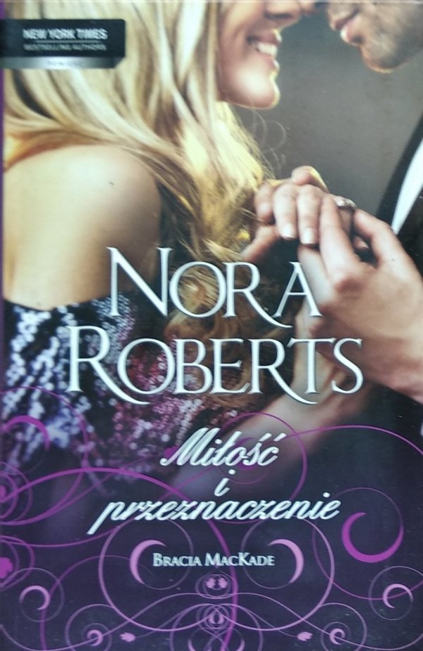 Nora Roberts • Miłość i przeznaczenie 