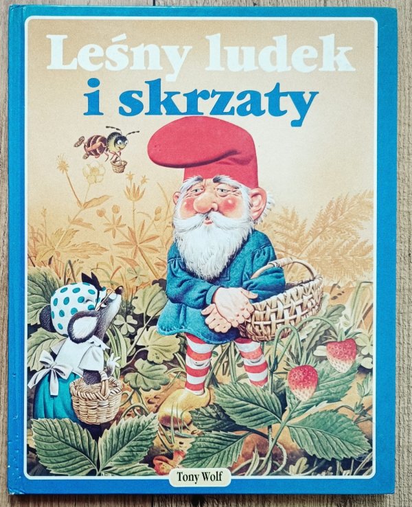 Tony Wolf Leśny ludek i skrzaty