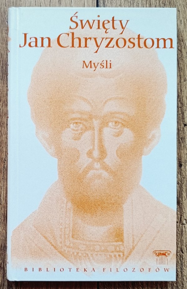 Święty Jan Chryzostom Myśli