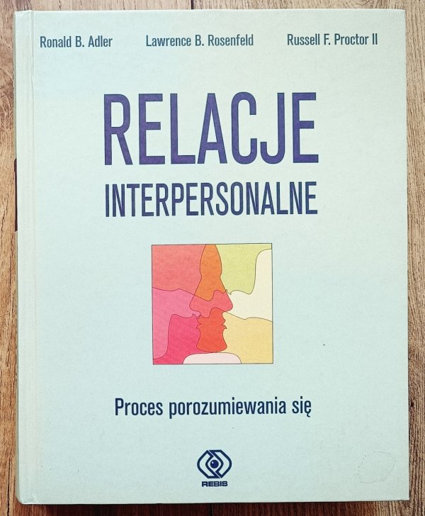 Relacje interpersonalne. Proces porozumiewania się