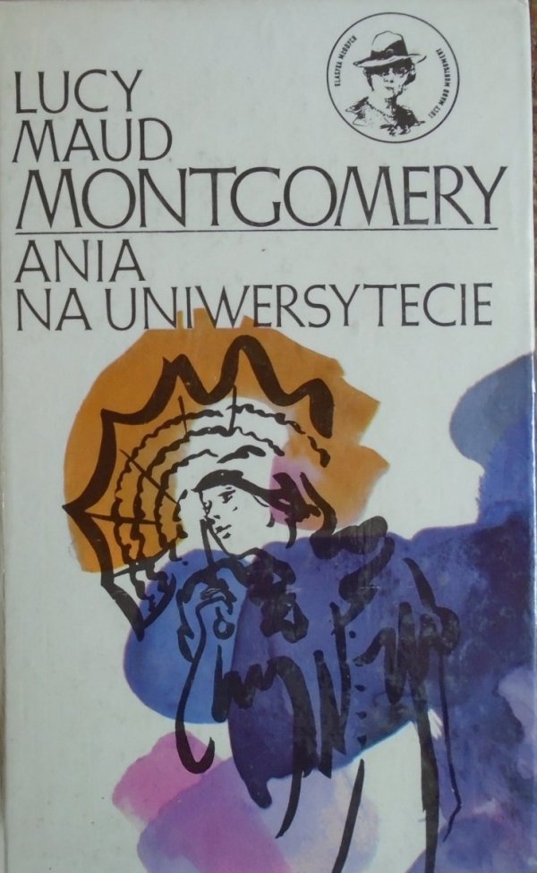 Lucy Maud Montgomery • Ania na Uniwersytecie