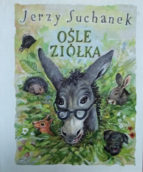 Jerzy Suchanek • Ośle ziółka 