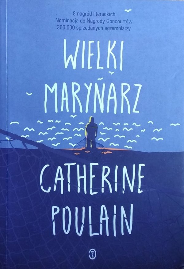 Catherine Poulain • Wielki marynarz
