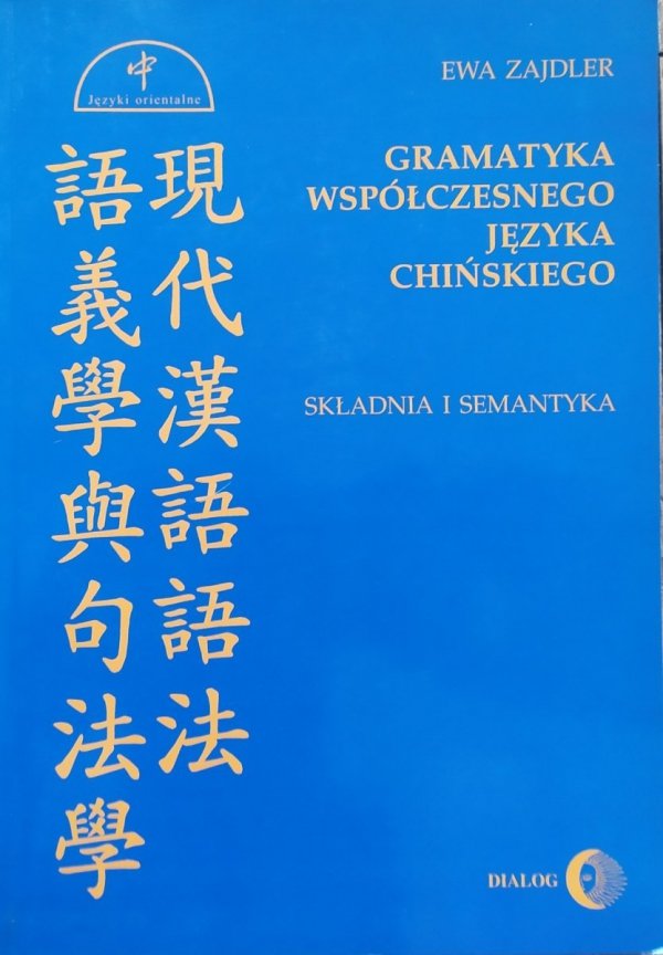 Ewa Zajdler Gramatyka współczesnego języka chińskiego