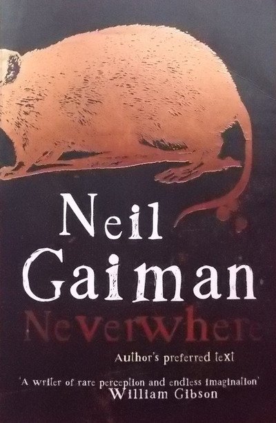 Neil Gaiman • Neverwhere