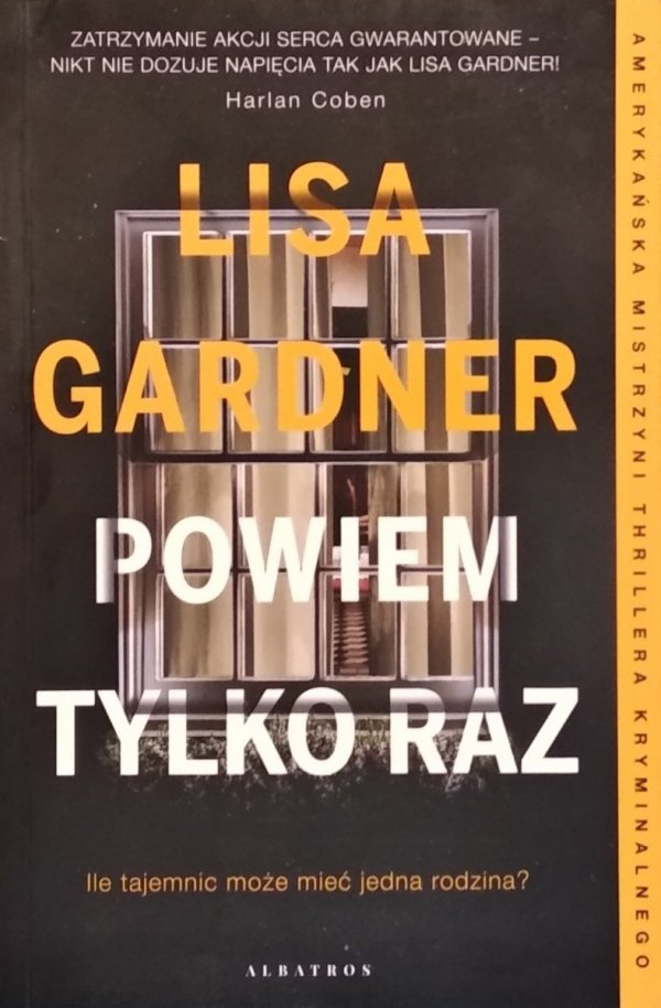 Lisa Gardner • Powiem tylko raz