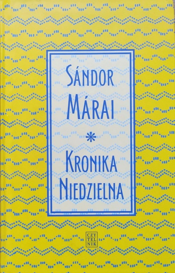 Sandor Marai Kronika Niedzielna