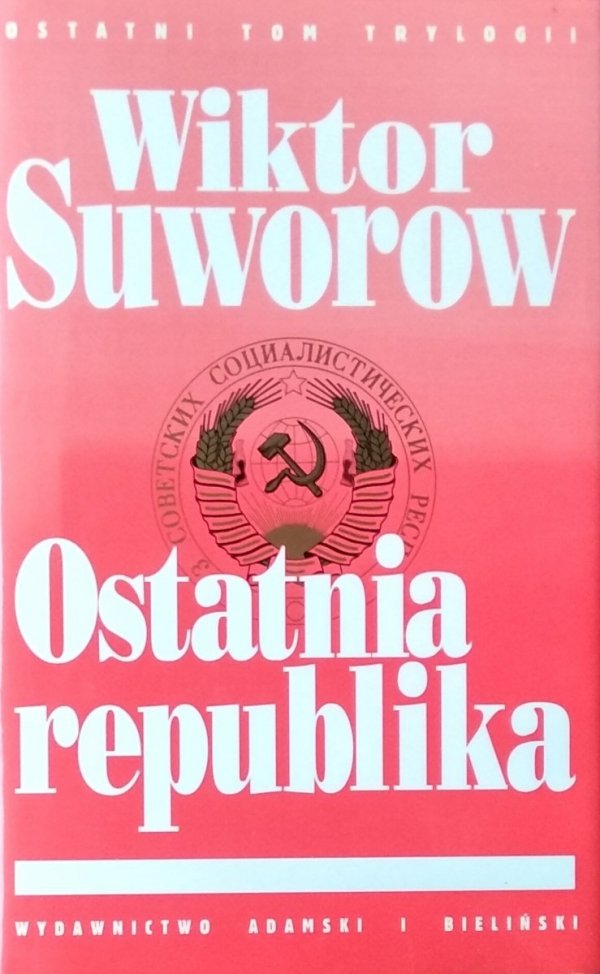 Wiktor Suworow • Ostatnia republika