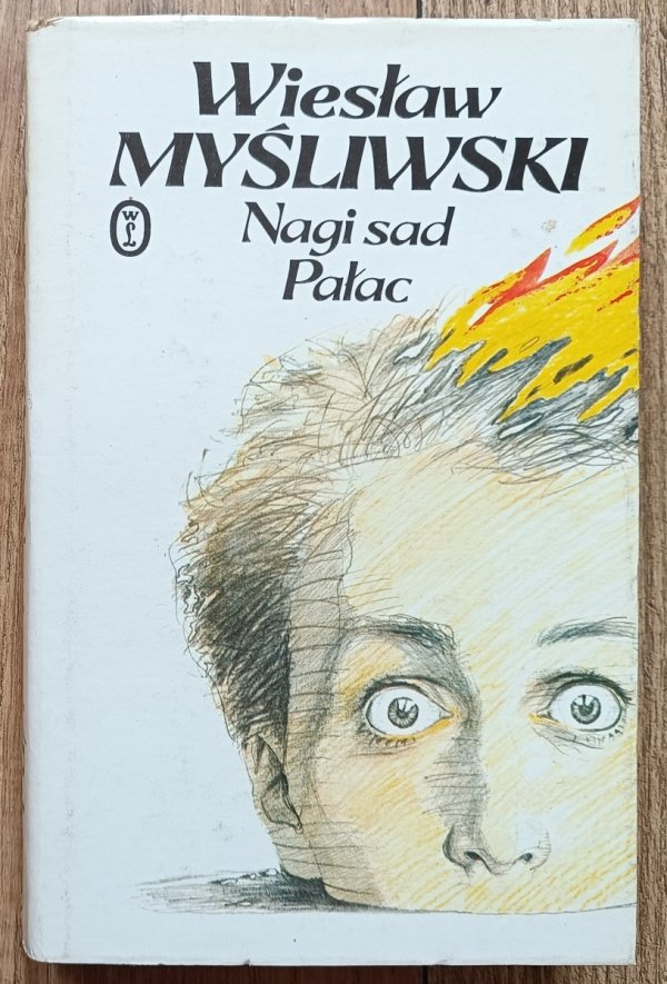 Wiesław Myśliwski Nagi sad. Pałac