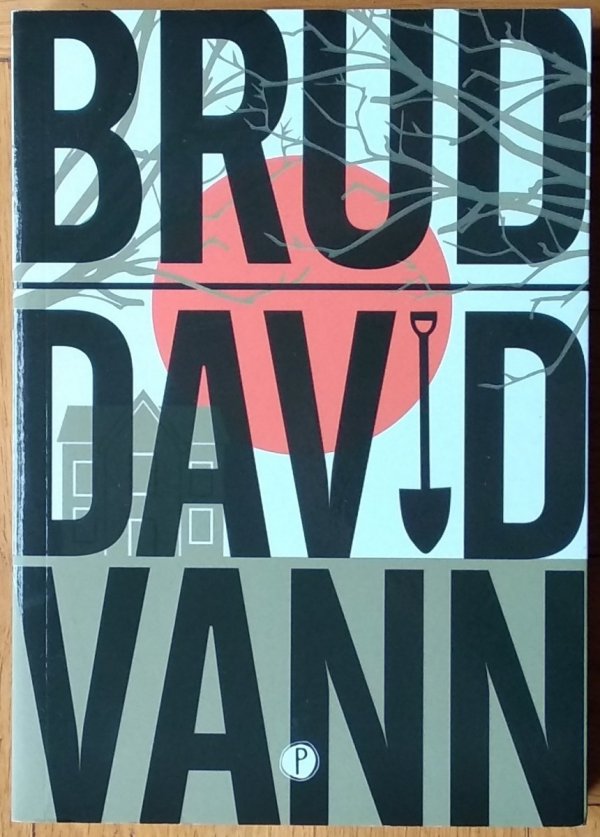 David Vann • Brud