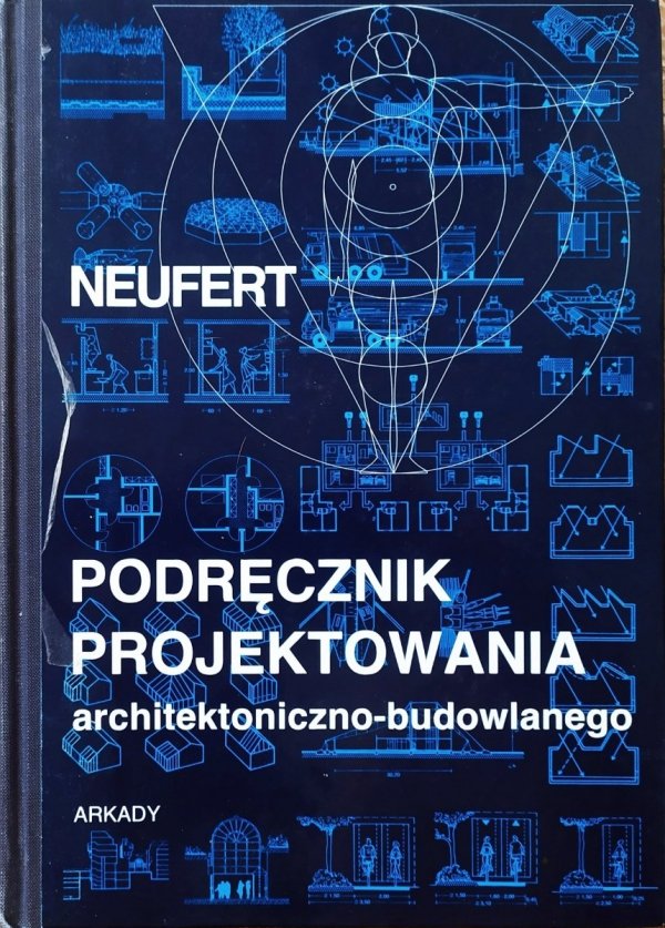 Ernst Neufert Podręcznik projektowania architektoniczno-budowlanego