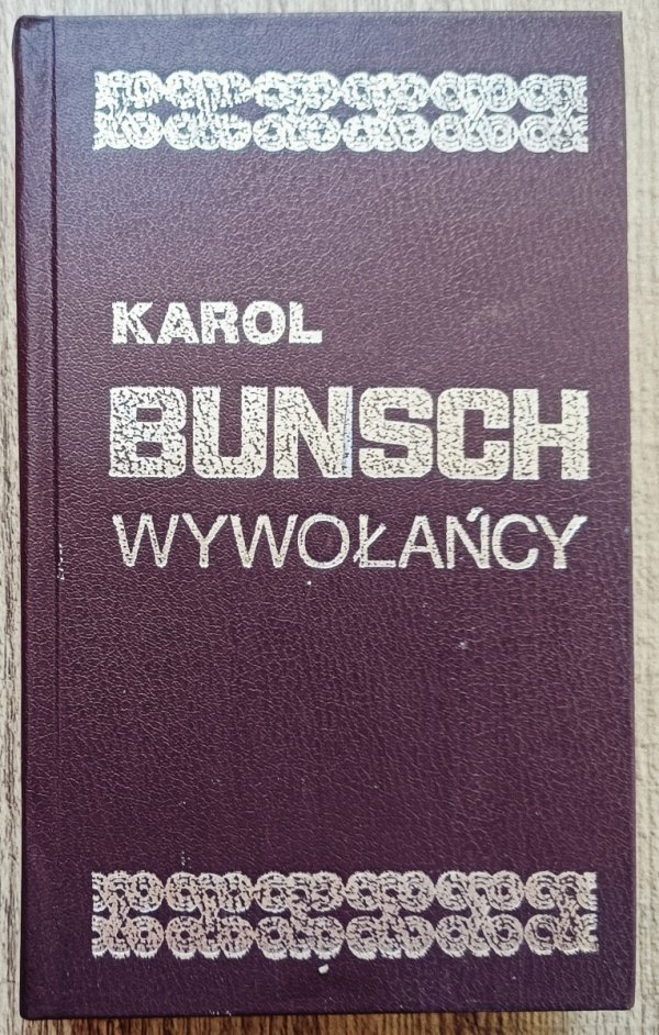 Karol Bunsch Wywołańcy