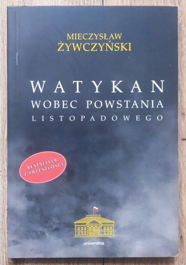 Mieczysław Żywczyński Watykan wobec Powstania Listopadowego