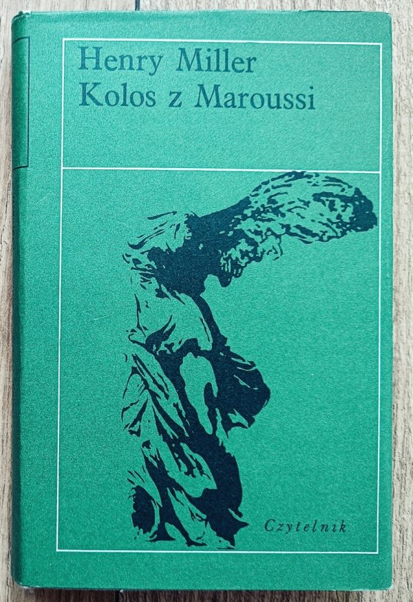 Henry Miller Kolos z Maroussi