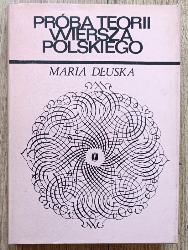 Maria Dłuska Próba teorii wiersza polskiego