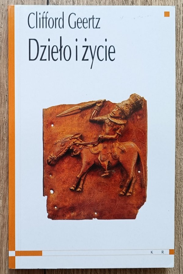 Clifford Geertz Dzieło i życie