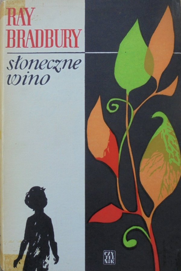 Ray Bradbury • Słoneczne wino