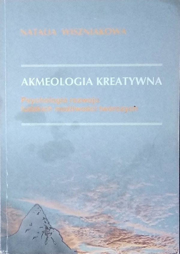 Natalia Wiszniakowa Akmeologia kreatywna