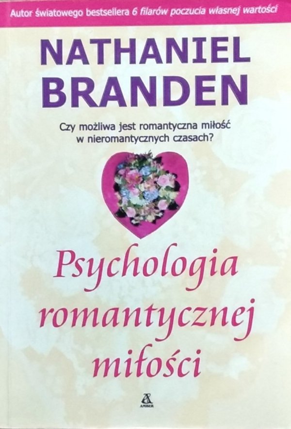 Nathaniel Branden • Psychologia romantycznej miłości