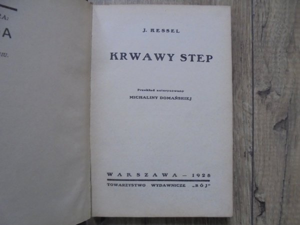 Joseph Kessel Krwawy step [Tadeusz Gronowski]