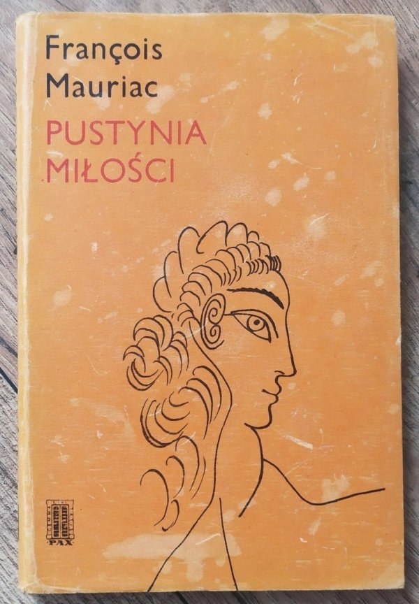 Francois Mauriac Pustynia miłości