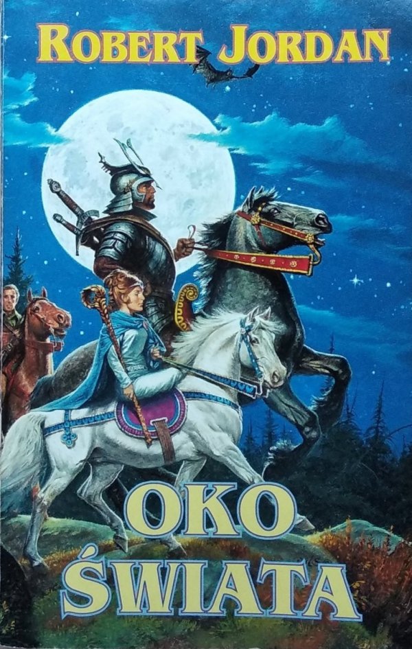 Robert Jordan • Oko Świata 
