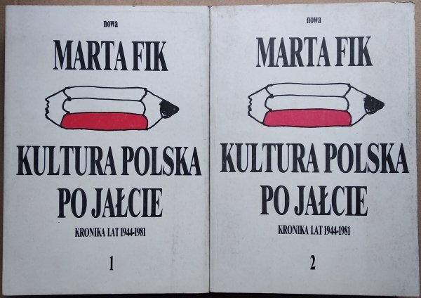 Marta Fik • Kultura polska po Jałcie. Kronika lat 1944-1981