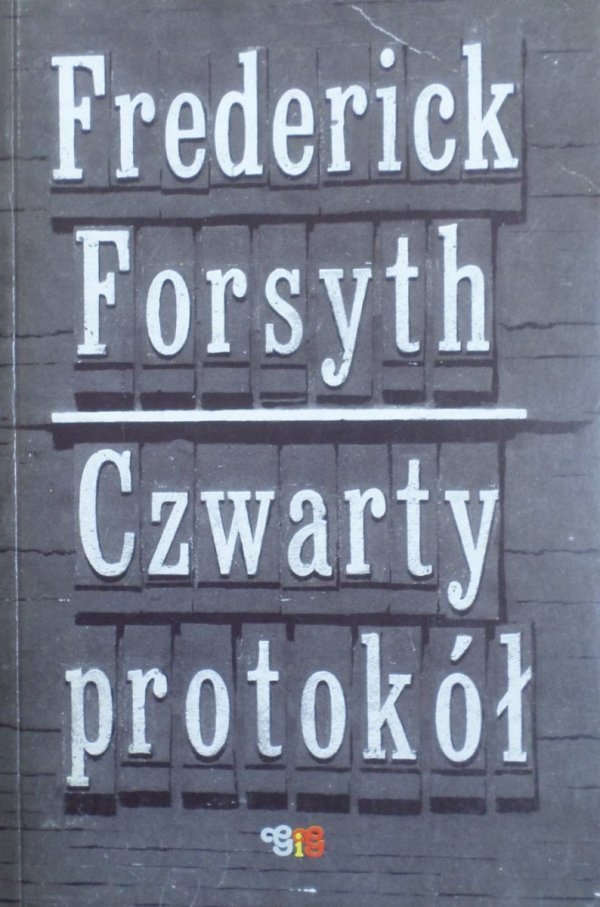 Frederick Forsyth • Czwarty protokół