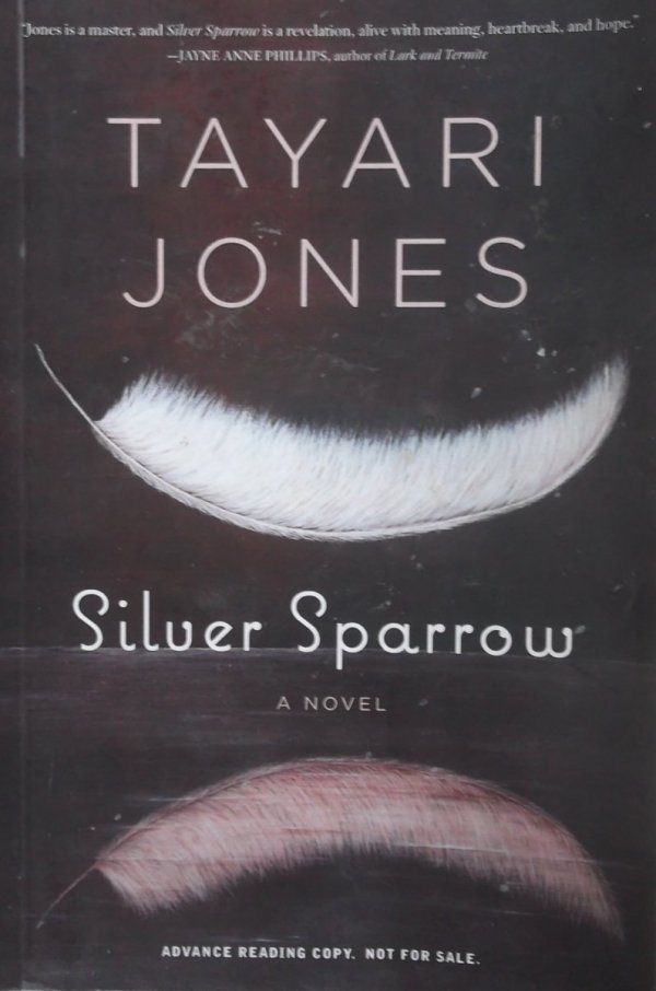 Tayari Jones • Silver Sparrow