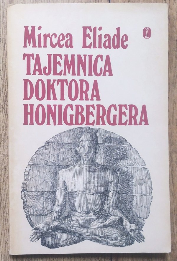 Mircea Eliade Tajemnica doktora Honigbergera