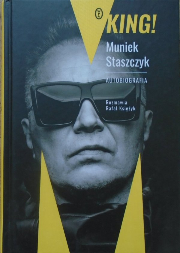 Muniek Staszczyk • King! Autobiografia