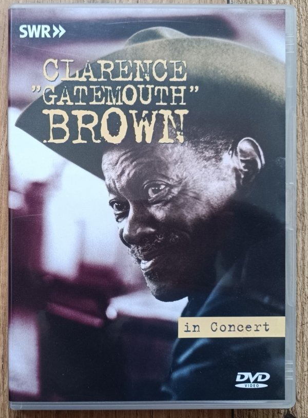 Clarence 'Gatemouth' Brown In Concert DVD