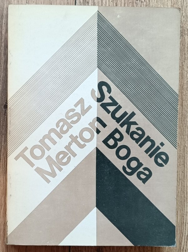 Tomasz Merton Szukanie Boga