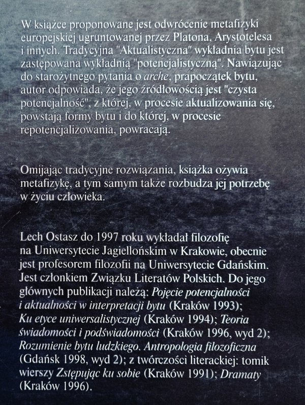 Lech Ostasz Potencjalność - byt - chaos - nicość: rozważania metafizyczne
