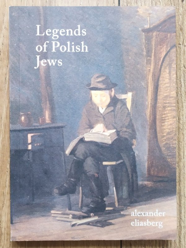 Alexander Eliasberg Legends of Polish Jews