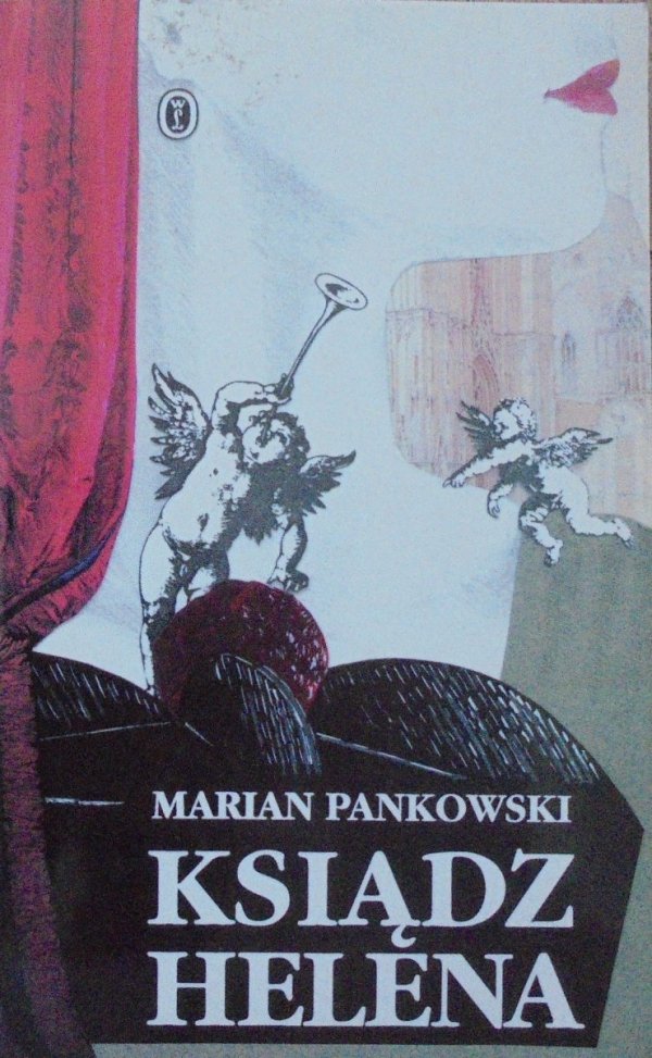 Marian Pankowski • Ksiądz Helena. Wybór utworów dramatycznych