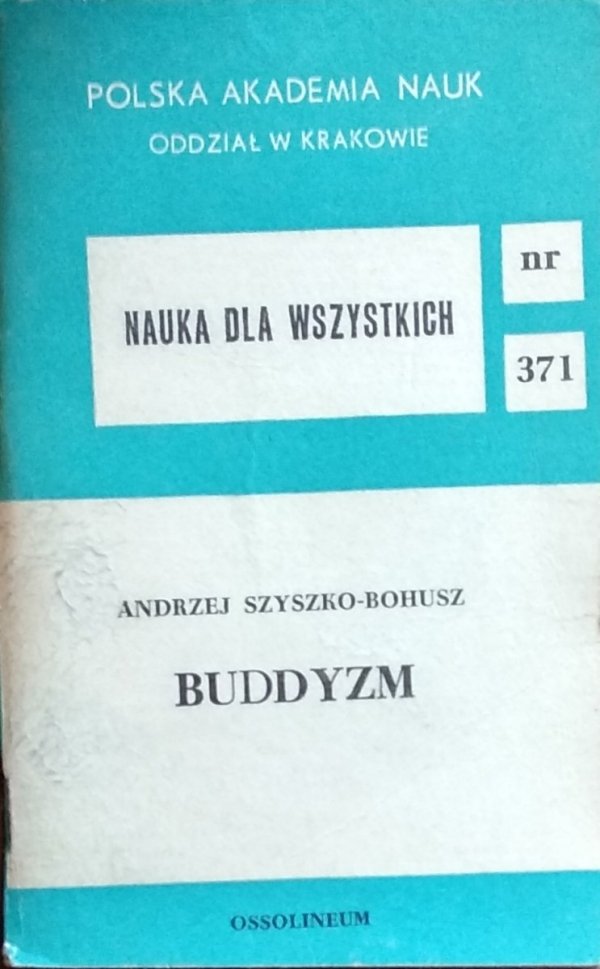Andrzej Szyszko-Bohusz • Buddyzm
