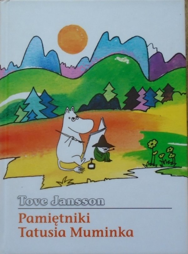 Tove Jansson Pamiętniki tatusia Muminka