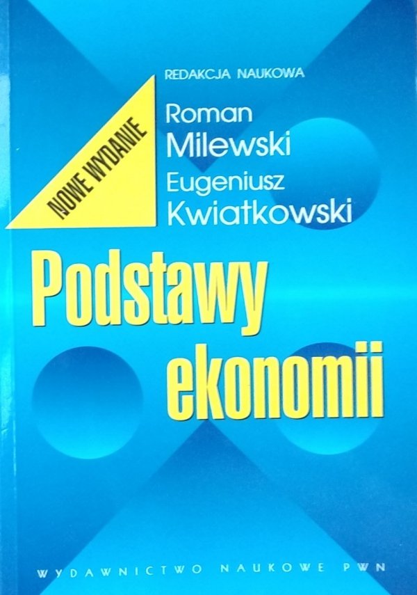 Eugeniusz Kwiatkowski, Roman Milewski • Podstawy ekonomii