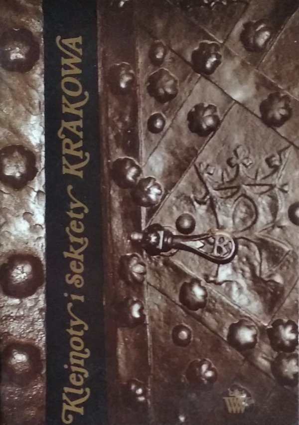 Róża Godula • Klejnoty i sekrety Krakowa