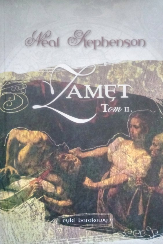 Neal Stephenson • Zamęt Tom II