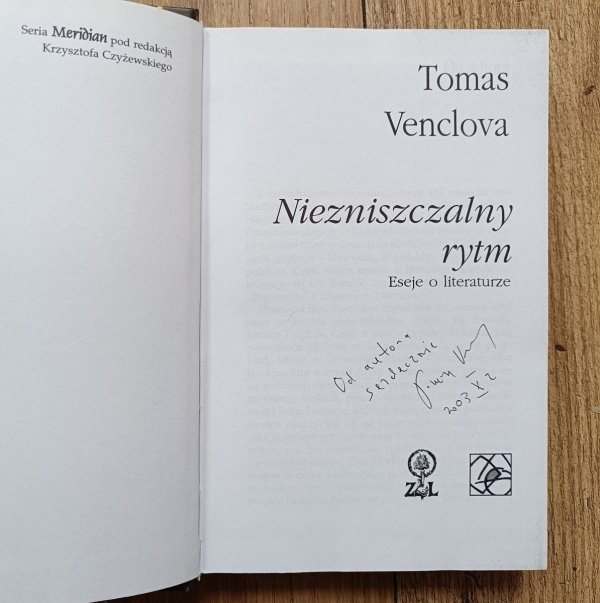 Tomas Venclova Niezniszczalny rytm. Eseje o literaturze